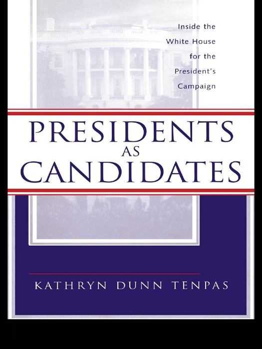 Presidents as Candidates