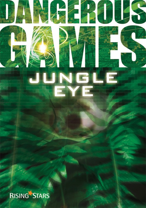 Dangerous Games: Jungle Eye