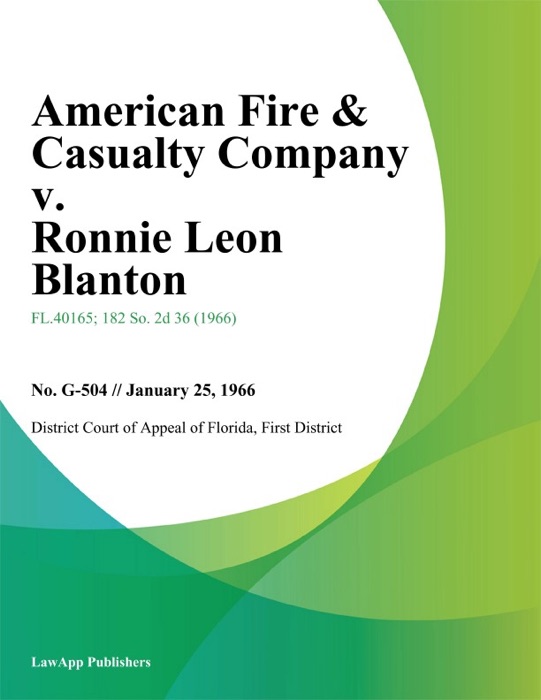 American Fire & Casualty Company v. Ronnie Leon Blanton