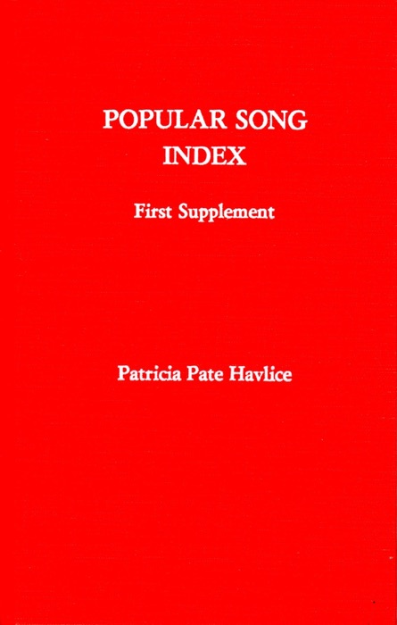 Popular Song Index: First Supplement: 1970-1975