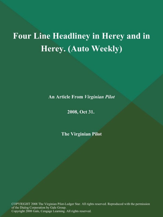 Four Line Headliney in Herey and in Herey (Auto Weekly)