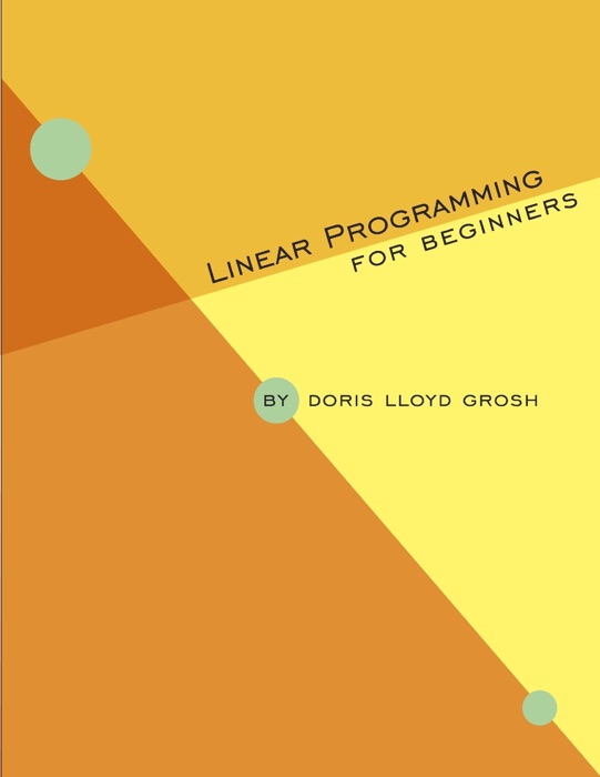 Linear Programming for Beginners