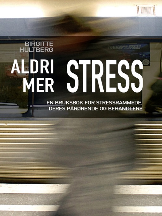 Aldri mer stress