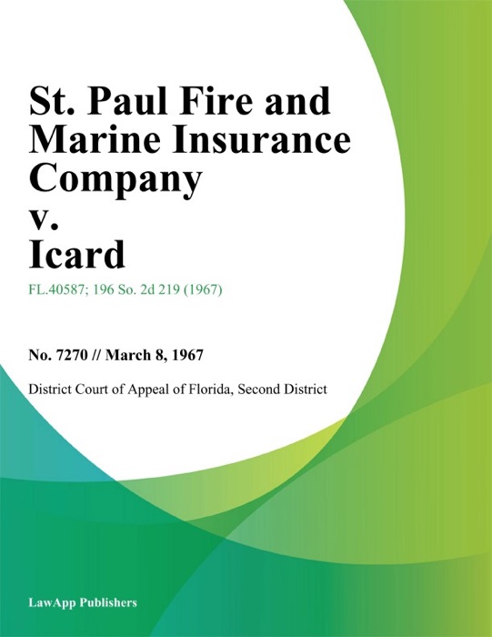 St. Paul Fire and Marine Insurance Company v. Icard