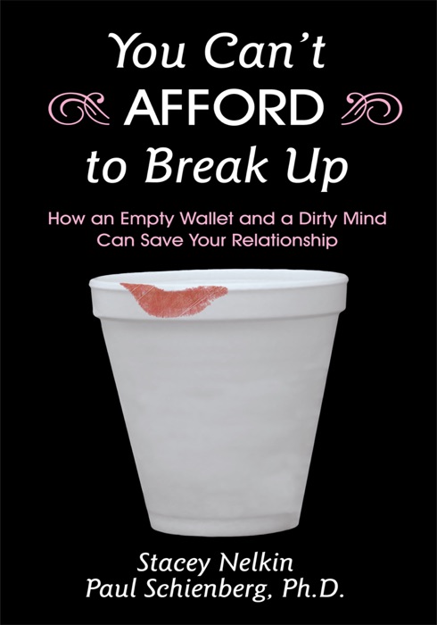 You Cant Afford to Break Up