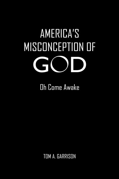 America's Misconception Of God