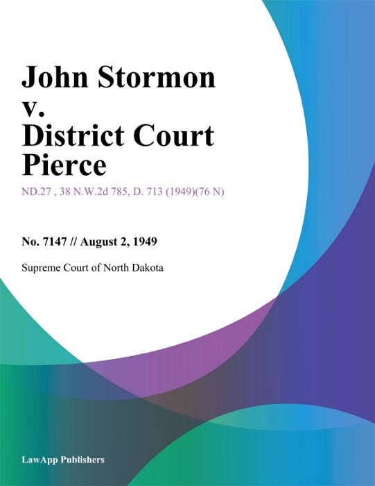 John Stormon v. District Court Pierce