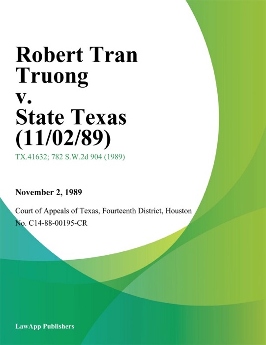 Robert Tran Truong v. State Texas