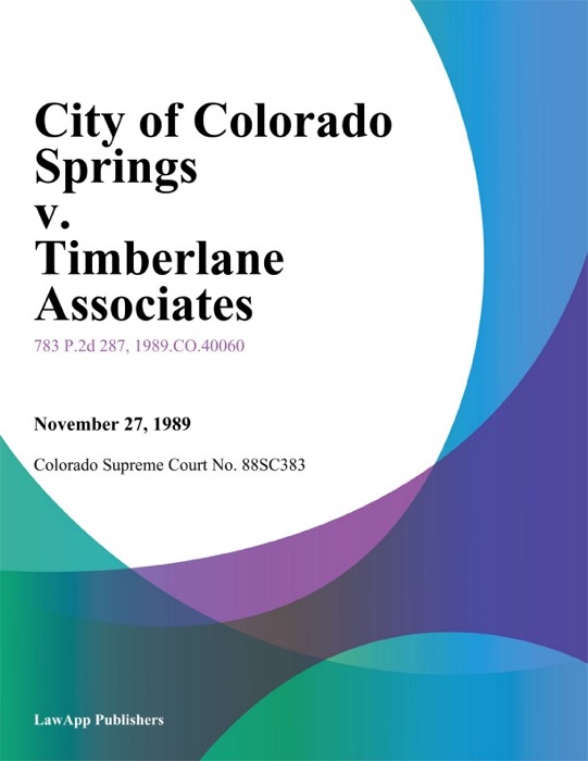 City of Colorado Springs v. Timberlane Associates