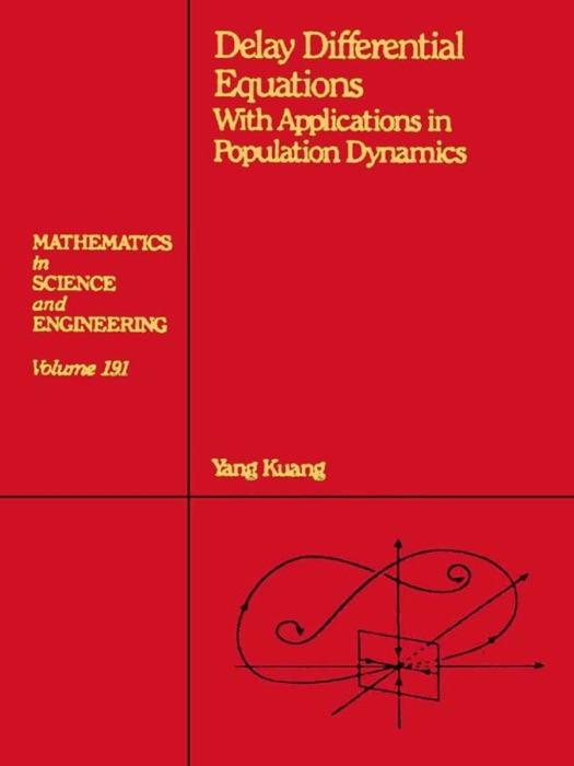 Delay Differential Equations (Enhanced Edition)