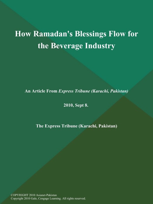 How Ramadan's Blessings Flow for the Beverage Industry