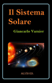 Il Sistema Solare - Giancarlo Varnier