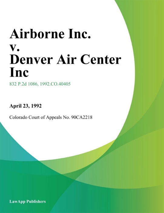 Airborne Inc. V. Denver Air Center Inc