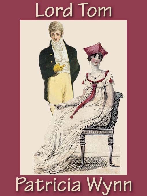 Lord Tom (a Regency Romance)