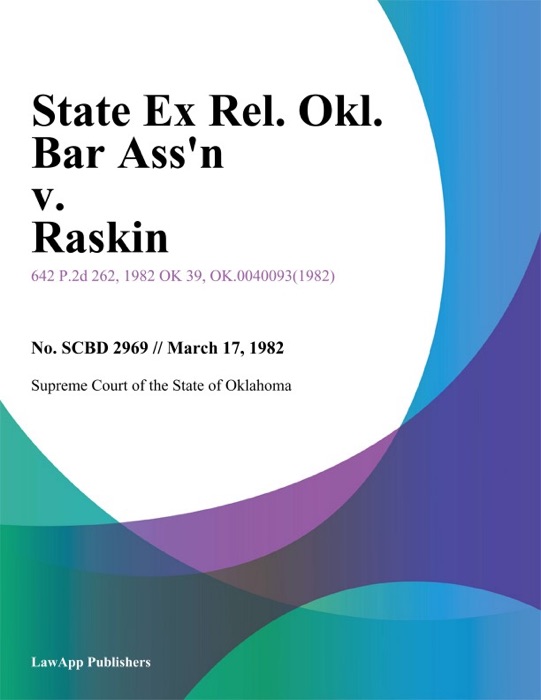 State Ex Rel. Okl. Bar Assn v. Raskin