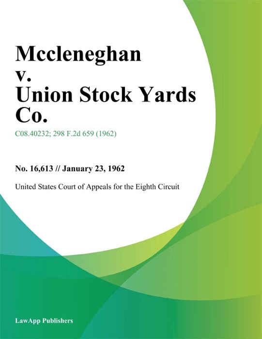 Mccleneghan v. Union Stock Yards Co.