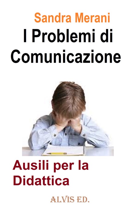 I Problemi di Comunicazione - Ausili per la Didattica