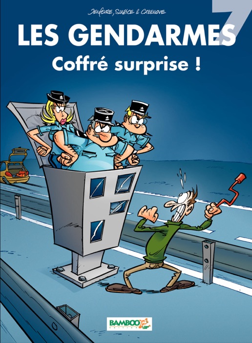 Les Gendarmes - tome 7 - Coffré surprise !