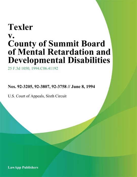 Texler V. County Of Summit Board Of Mental Retardation And Developmental Disabilities