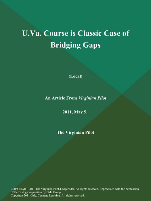 U.Va. Course is Classic Case of Bridging Gaps (Local)