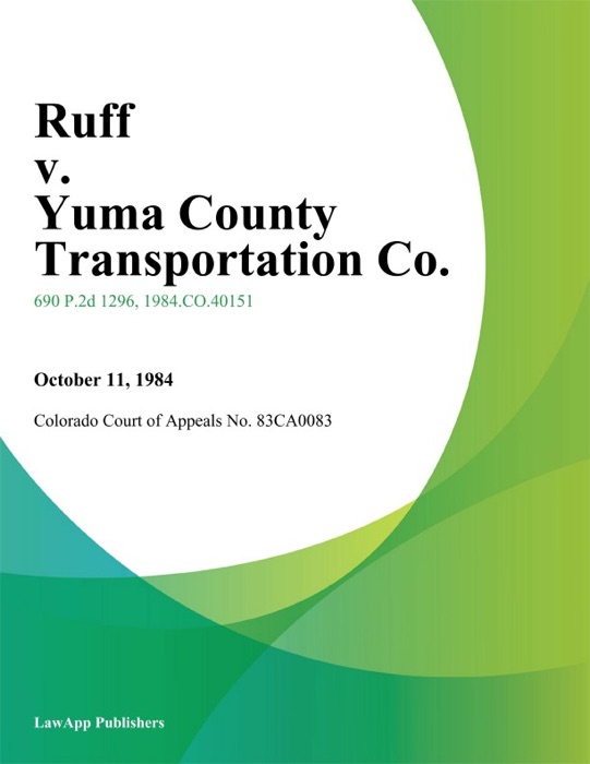 Ruff v. Yuma County Transportation Co.