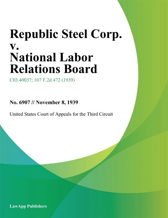 Republic Steel Corp. V. National Labor Relations Board