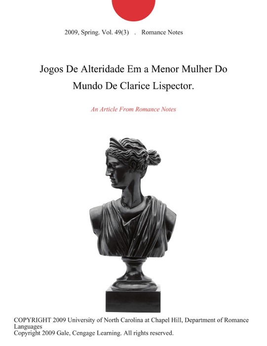 Jogos De Alteridade Em a Menor Mulher Do Mundo De Clarice Lispector.