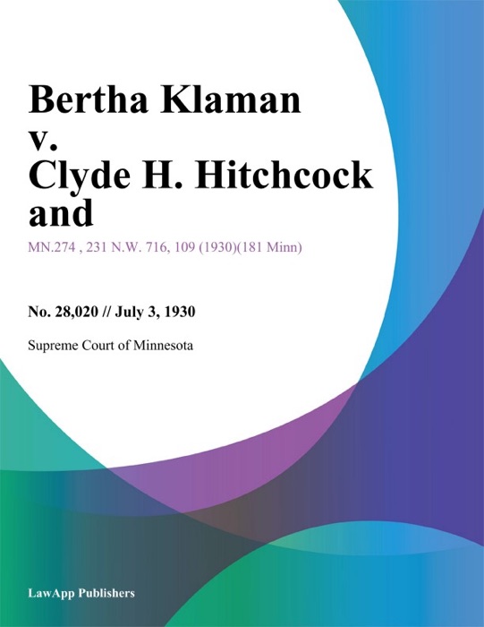 Bertha Klaman v. Clyde H. Hitchcock and