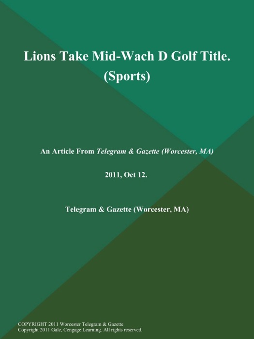 Lions Take Mid-Wach D Golf Title (Sports)