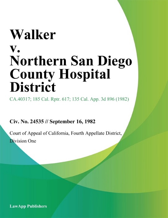 Walker v. Northern San Diego County Hospital District