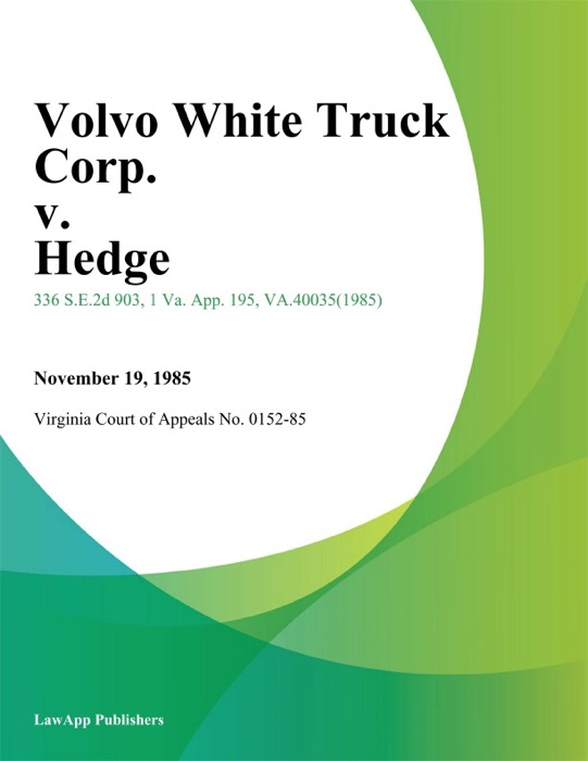 Volvo White Truck Corp. v. Hedge