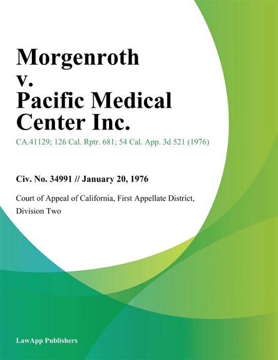 Morgenroth v. Pacific Medical Center Inc.