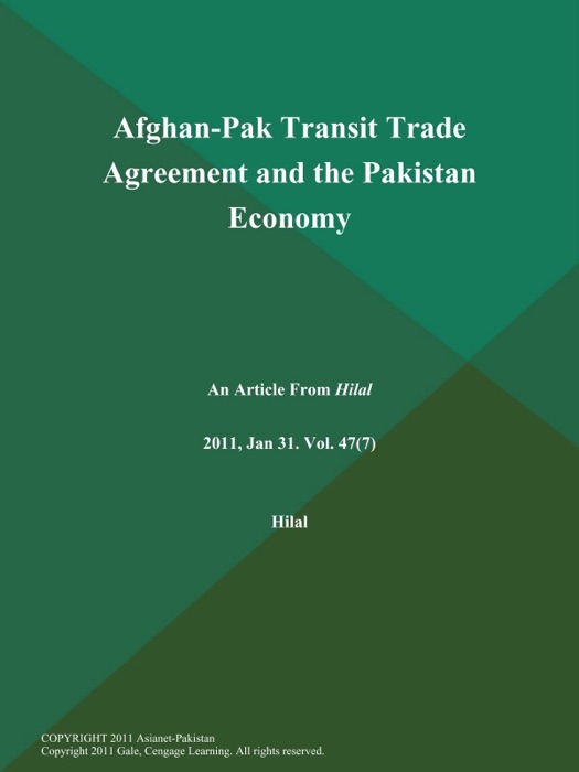 Afghan-Pak Transit Trade Agreement and the Pakistan Economy