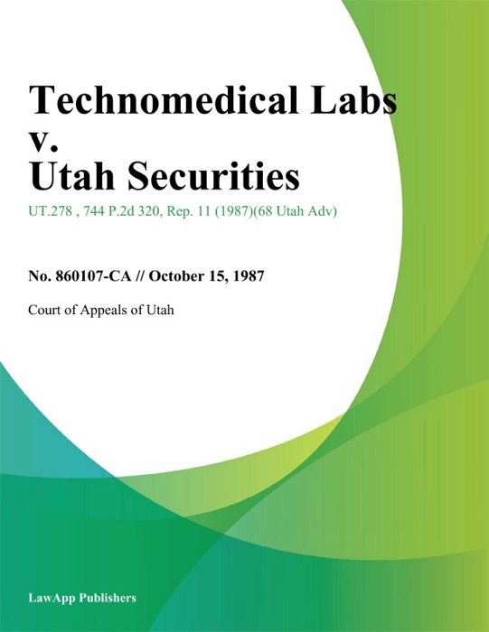 Technomedical Labs v. Utah Securities