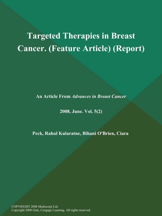 Targeted Therapies in Breast Cancer (Feature Article) (Report)