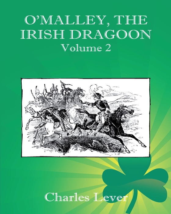 O’Malley, the Irish Dragoon - Volume 2