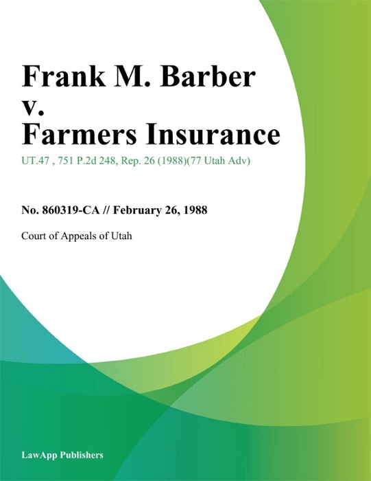 Frank M. Barber v. Farmers Insurance