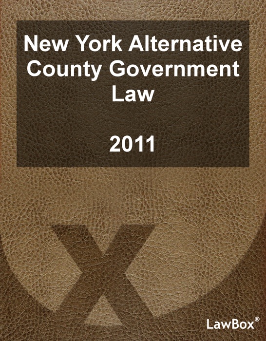 New York Alternative County Government Law 2011