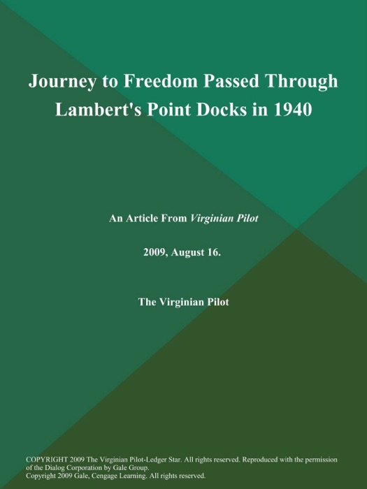 Journey to Freedom Passed Through Lambert's Point Docks in 1940