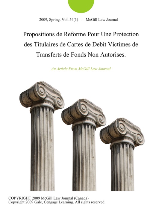 Propositions de Reforme Pour Une Protection des Titulaires de Cartes de Debit Victimes de Transferts de Fonds Non Autorises.