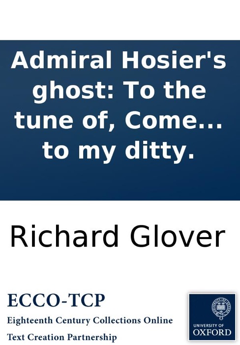 Admiral Hosier's ghost: To the tune of, Come and listen to my ditty.