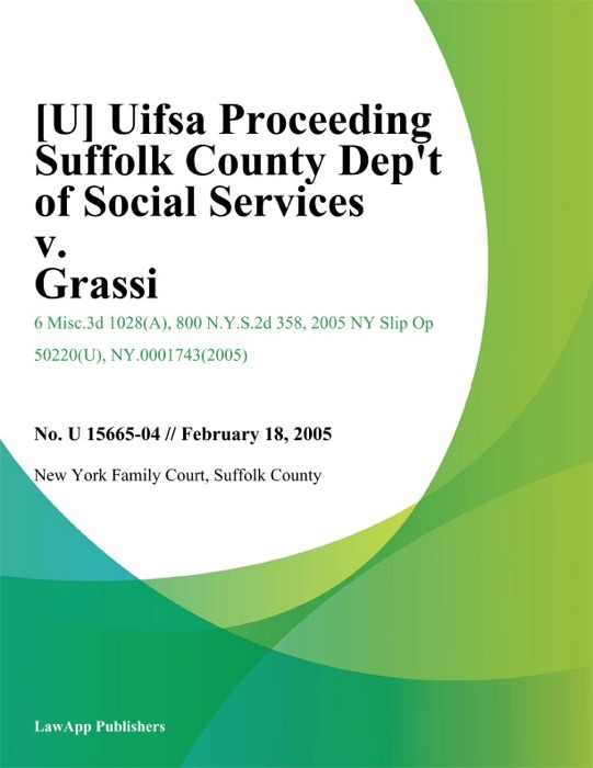 Uifsa Proceeding Suffolk County Dept of Social Services v. Grassi