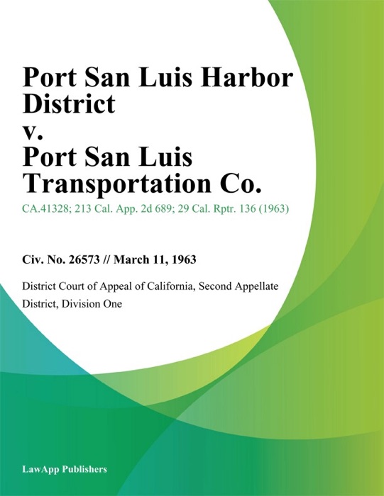Port San Luis Harbor District v. Port San Luis Transportation Co.
