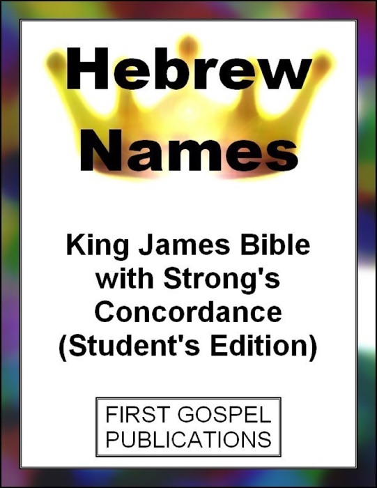 Hebrew Names King James Bible with Strong's Concordance