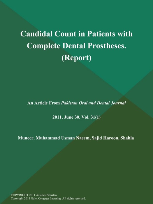 Candidal Count in Patients with Complete Dental Prostheses (Report)