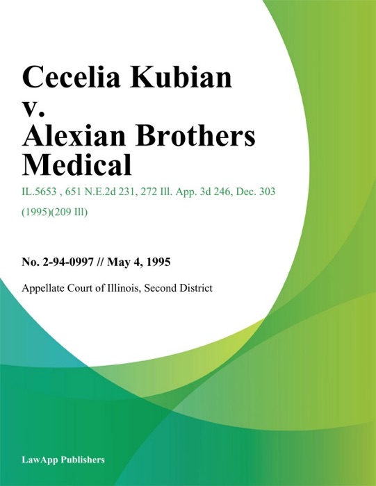 Cecelia Kubian v. Alexian Brothers Medical