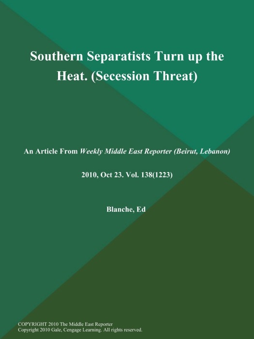 Southern Separatists Turn up the Heat (Secession Threat)