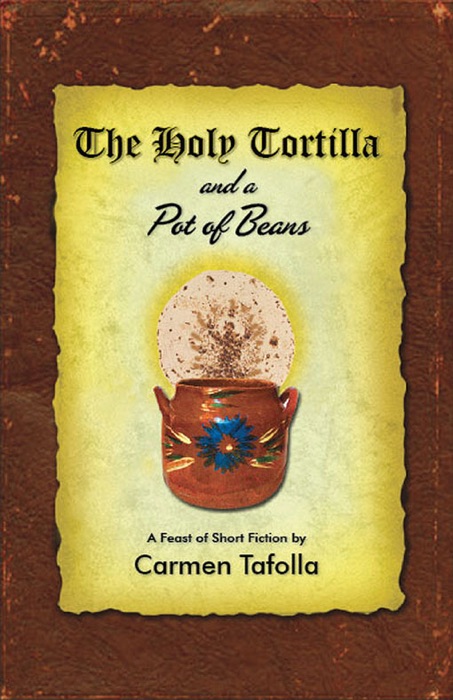 The Holy Tortilla and a Pot of Beans