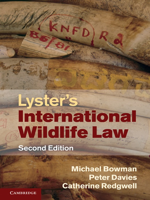 Lyster's International Wildlife Law: Second Edition