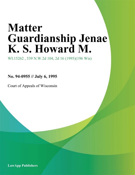 Matter Guardianship Jenae K. S. Howard M.